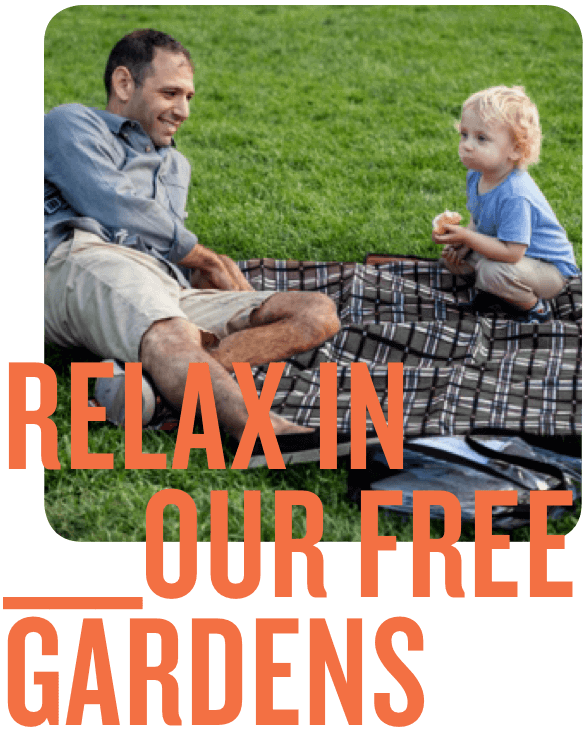 Relax in Our Free Gardens